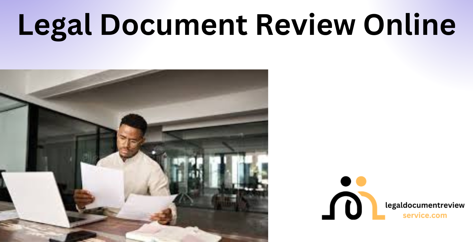 Lawyer reviewing legal documents on laptop